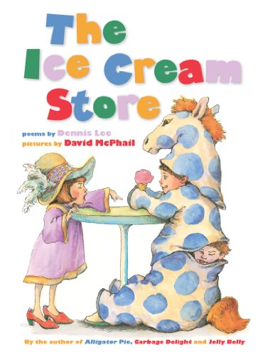 Cover for Dennis Lee · The Ice Cream Store (Hardcover Book) (2014)