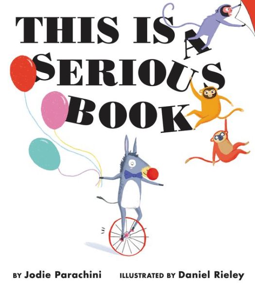 Cover for Jodie Parachini · This Is a Serious Book (Hardcover Book) [First edition. edition] (2016)