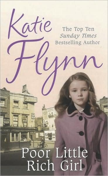 Cover for Katie Flynn · Poor Little Rich Girl: Family Saga (Paperback Bog) (2002)