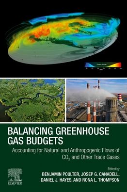 Cover for Benjamin Poulter · Balancing Greenhouse Gas Budgets: Accounting for Natural and Anthropogenic Flows of CO2 and other Trace Gases (Paperback Book) (2022)