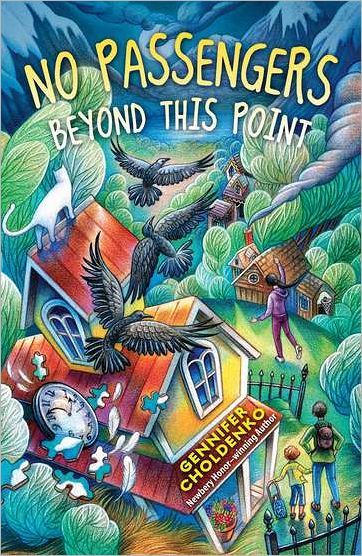 Cover for Gennifer Choldenko · No Passengers Beyond This Point (Paperback Book) (2012)