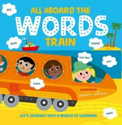 Cover for Oxford Children's Books · All Aboard the Words Train (Taschenbuch) (2021)