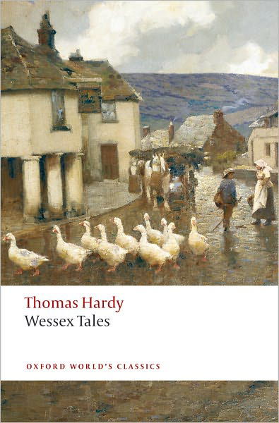 Wessex Tales - Oxford World's Classics - Thomas Hardy - Książki - Oxford University Press - 9780199538522 - 29 stycznia 2009
