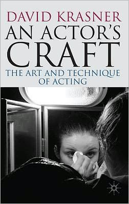 Cover for David Krasner · An Actor's Craft: The Art and Technique of Acting (Inbunden Bok) (2011)