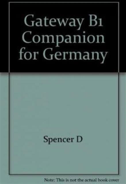 Gateway B1 Companion for Germany - David Spencer - Książki - Macmillan Education - 9780230428522 - 15 czerwca 2012