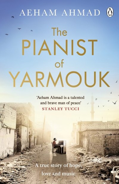 Cover for Aeham Ahmad · The Pianist of Yarmouk (Paperback Bog) (2019)