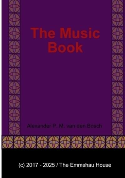 Cover for Alexander P. M. Van Den Bosch · Music Book (Book) (2017)
