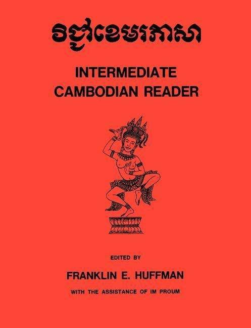 Cover for Franklin E. Huffman · Intermediate Cambodian Reader - Yale Language Series (Paperback Book) (1972)