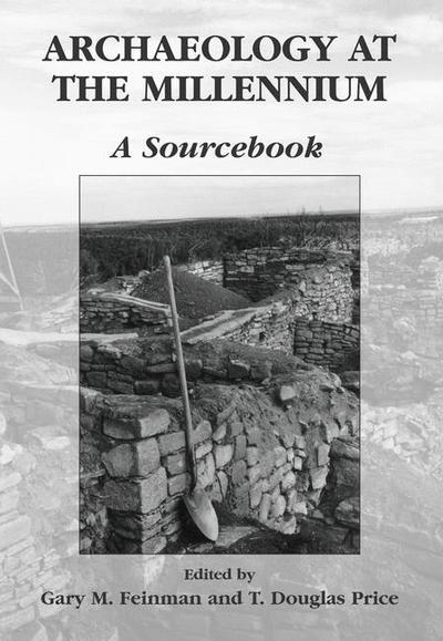 Cover for Gary M Feinman · Archaeology at the Millennium: A Sourcebook (Hardcover Book) [2001 edition] (2001)
