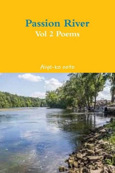 Cover for Aiye-Ko Ooto · Passion River (Paperback Book) (2018)