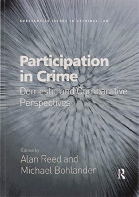 Cover for Alan Reed · Participation in Crime: Domestic and Comparative Perspectives - Substantive Issues in Criminal Law (Paperback Book) (2020)