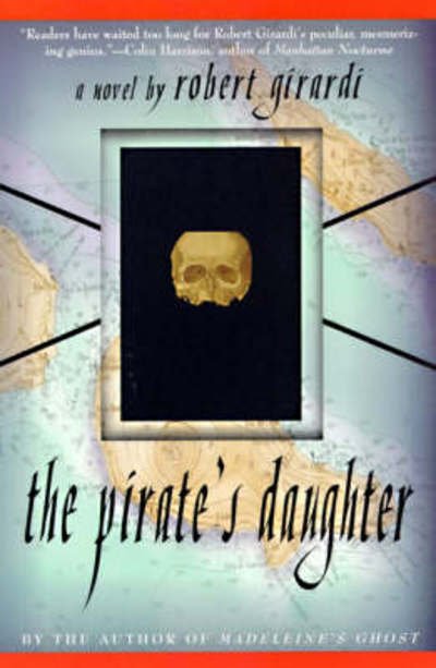 Cover for Robert Girardi · The Pirate's Daughter (Paperback Bog) (1997)
