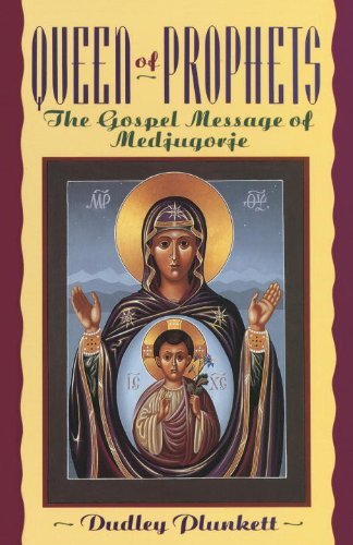 Cover for Dudley Plunkett · Queen of Prophets: the Gospel Message of Medjugorje (Paperback Book) [Reprint edition] (1992)