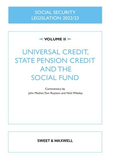 Cover for Social Security Legislation 2022/23 Volume II: Universal Credit, State Pension Credit and The Social Fund (Paperback Book) (2022)