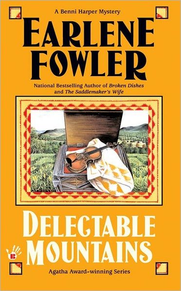 Delectable Mountains (Benni Harper Mystery) - Earlene Fowler - Books - Berkley - 9780425206522 - May 2, 2006