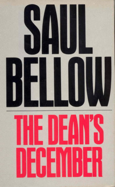 Cover for Saul Bellow · The Dean's December (Inbunden Bok) (1982)