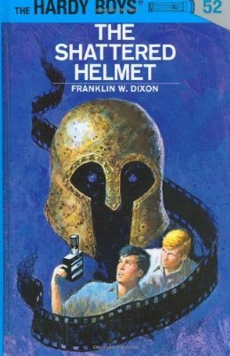 Cover for Franklin W. Dixon · Hardy Boys 52: the Shattered Helmet - The Hardy Boys (Hardcover bog) [Reprint edition] (1973)