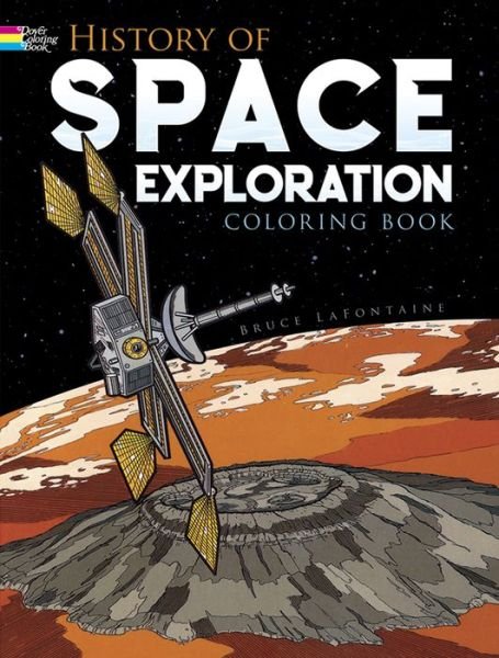 Cover for Bruce Lafontaine · History of Space Exploration - Dover History Coloring Book (MERCH) (2003)