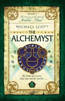 Cover for Michael Scott · The Alchemyst: Book 1 - The Secrets of the Immortal Nicholas Flamel (Pocketbok) (2010)