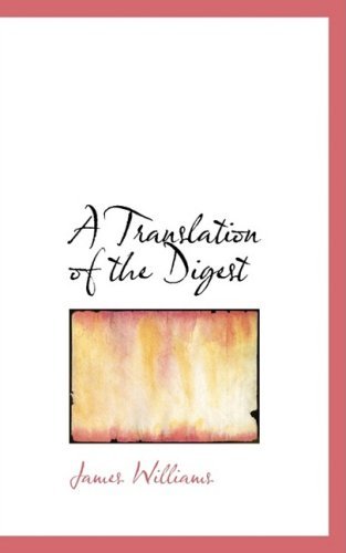 Cover for James Williams · A Translation of the Digest (Pocketbok) (2008)