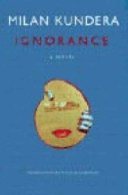 Cover for Milan Kundera · Ignorance (Taschenbuch) [Export - Airside edition] (2003)