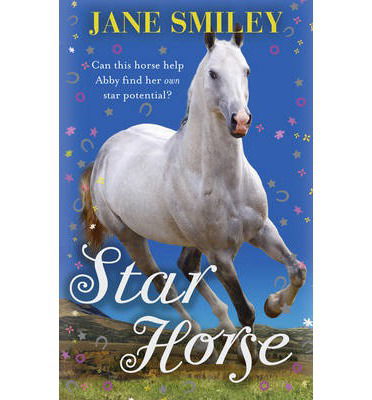 Cover for Jane Smiley · Star Horse (Paperback Book) [Main edition] (2014)