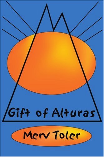 Cover for Merv Toler · Gift of Alturas (Paperback Book) (2003)