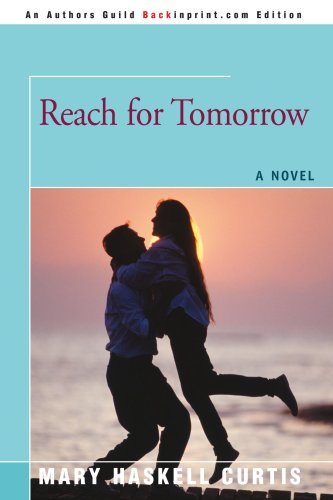 Cover for Mary Curtis · Reach for Tomorrow (Paperback Book) (2006)