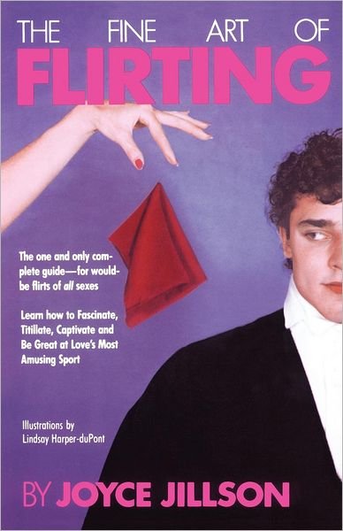 Cover for Joyce Jillson · The Fine Art of Flirting (Taschenbuch) [1st Fireside Ed edition] (1986)