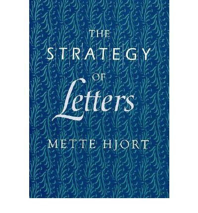 Cover for Mette Hjort · The Strategy of Letters (Inbunden Bok) (1993)
