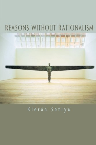 Cover for Kieran Setiya · Reasons without Rationalism (Paperback Book) (2010)