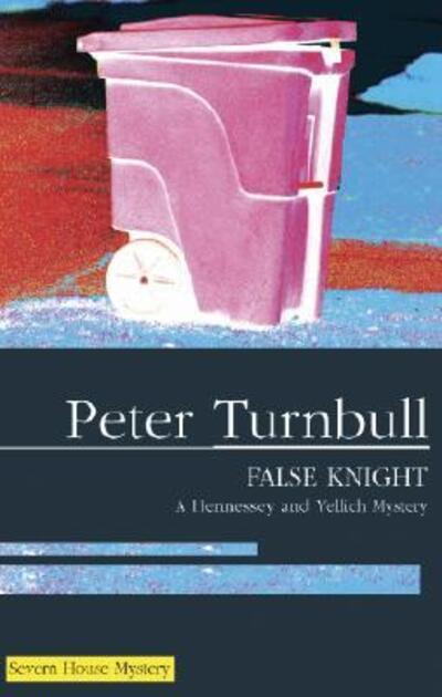 Cover for Peter Turnbull · False Knight (Hardcover Book) [Large type / large print edition] (2008)