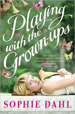 Cover for Sophie Dahl · Playing with the Grown-ups (Paperback Book) (2008)