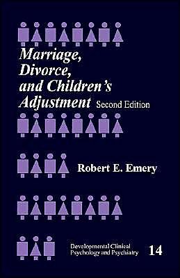 Cover for Robert E. Emery · Marriage, Divorce, and Children's Adjustment - Developmental Clinical Psychology and Psychiatry (Paperback Book) [2 Revised edition] (1999)