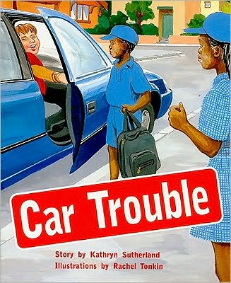 Cover for Kathryn Sutherland · RPM Gold Car Trouble Is (PM Story Books Gold Level) (Paperback Book) (1999)