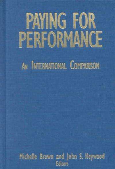 Cover for Michelle Brown · Paying for Performance: An International Comparison: An International Comparison (Hardcover Book) (2002)