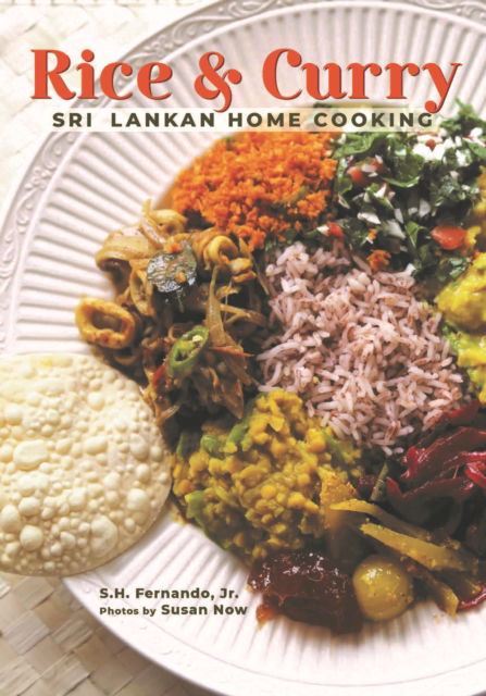 Rice & Curry: Sri Lankan Home Cooking - S.H. Fernando - Books - Hippocrene Books Inc.,U.S. - 9780781814522 - January 9, 2025