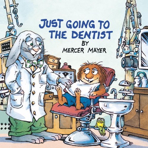 Cover for Mercer Mayer · Just Going to the Dentist (Turtleback School &amp; Library Binding Edition) (Golden Look-look Books (Pb)) (Hardcover Book) (2001)