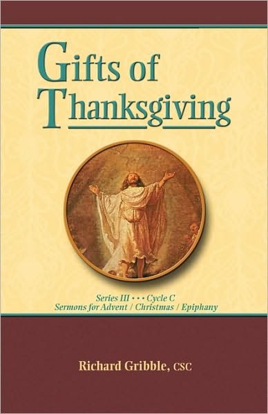 Cover for Richard Gribble · Gifts of Thanksgiving (Pocketbok) (2009)