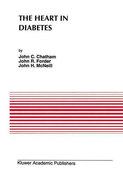Cover for John C Chatham · The Heart in Diabetes - Developments in Cardiovascular Medicine (Hardcover Book) (1996)