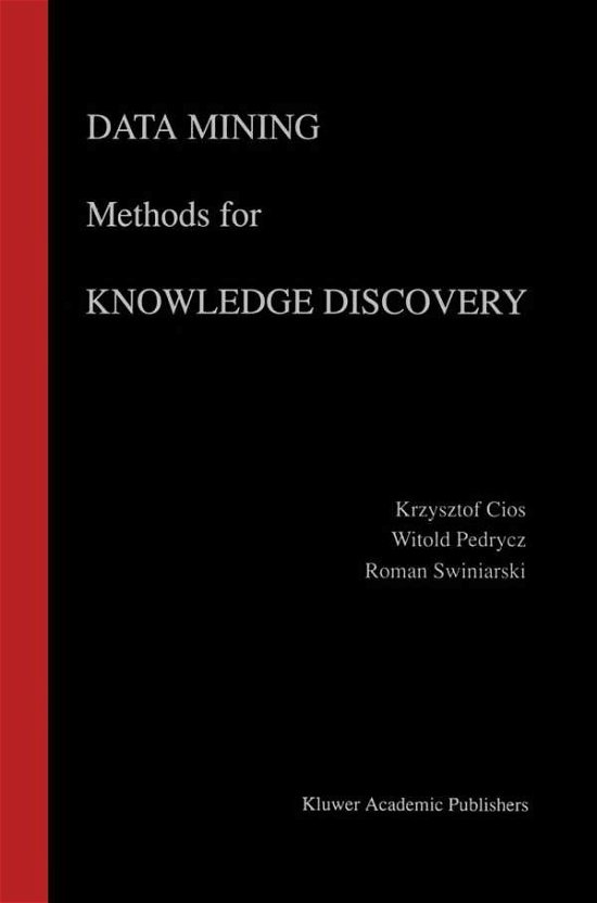 Cover for Krzysztof J. Cios · Data Mining Methods for Knowledge Discovery - The Springer International Series in Engineering and Computer Science (Innbunden bok) [1998 edition] (1998)