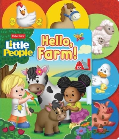 Fisher Price Little People Hello, Farm! - Lori C. Froeb - Books - Studio Fun International - 9780794445522 - January 12, 2021