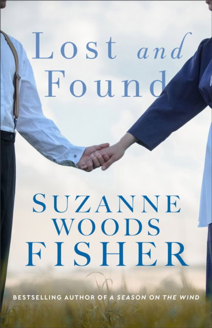 Cover for Suzanne Woods Fisher · Lost and Found (Taschenbuch) (2023)