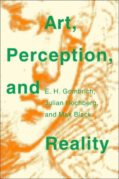 Cover for E. H. Gombrich · Art, Perception, and Reality - Thalheimer Lectures (Taschenbuch) (1973)