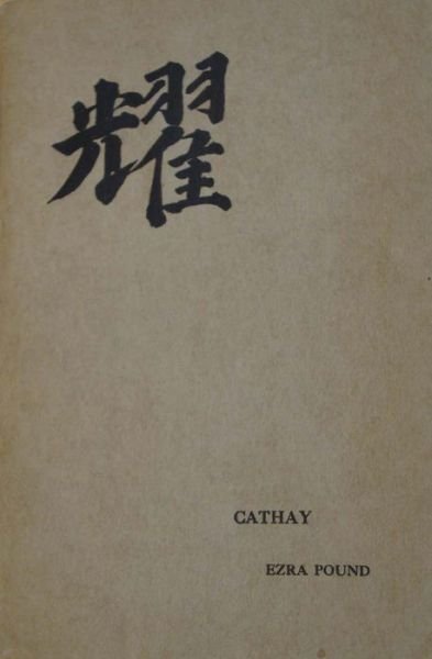 Cathay - Centennial Edition - Ezra Pound - Bücher -  - 9780811223522 - 4. Januar 2016
