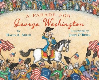 Cover for David A. Adler · A Parade for George Washington (Innbunden bok) (2020)