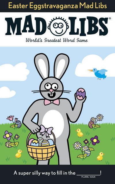 Roger Price · Easter Eggstravaganza Mad Libs - Mad Libs (Paperback Book) [Act Csm edition] (2013)