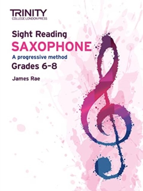 Cover for James Rae · Sight Reading Saxophone: Grades 6-8 (Bok) (2021)