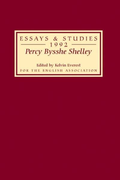 Cover for Kelvin Everest · Percy Bysshe Shelley: Bicentenary Essays Essays and Studies 1992 - Essays and Studies (Hardcover Book) (1992)