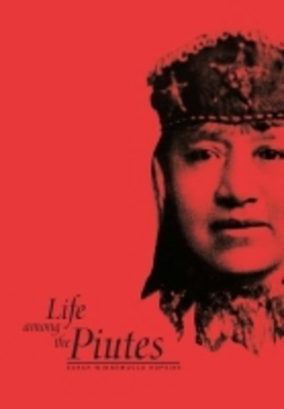 Cover for Sarah Winnemucca Hopkins · Life Among The Piutes-Their Wrongs And Claims (Taschenbuch) (1994)